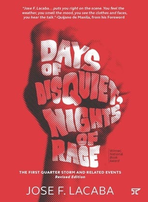 Days of Disquiet, Nights of Rage, Jose Lacaba