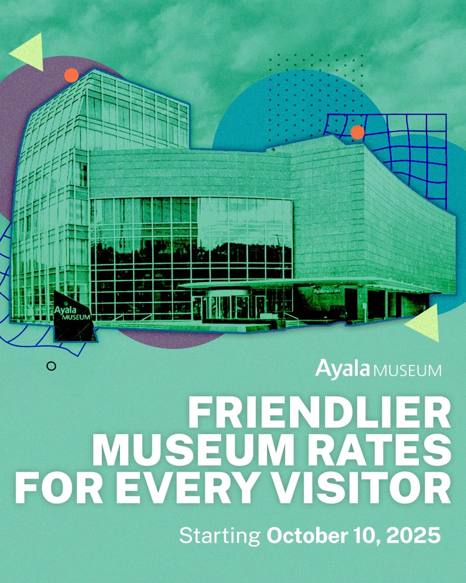 Ayala Museum Friendlier rates poster